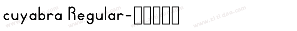 cuyabra Regular字体转换